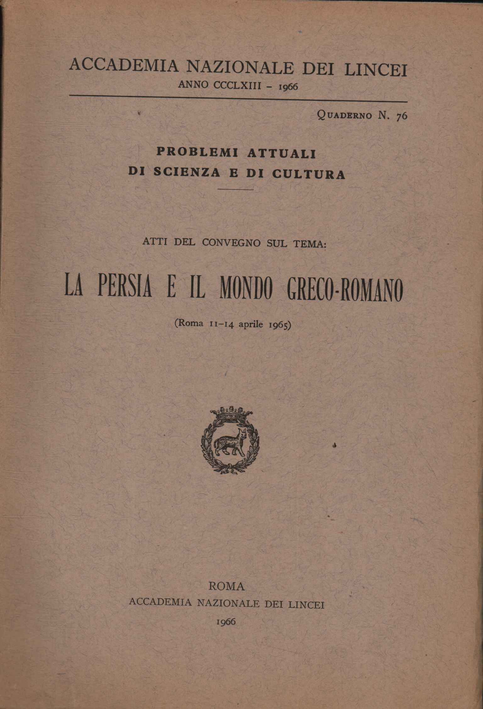 Atti del convegno sul tema: la Persia%,Atti del convegno sul tema: la Persia%