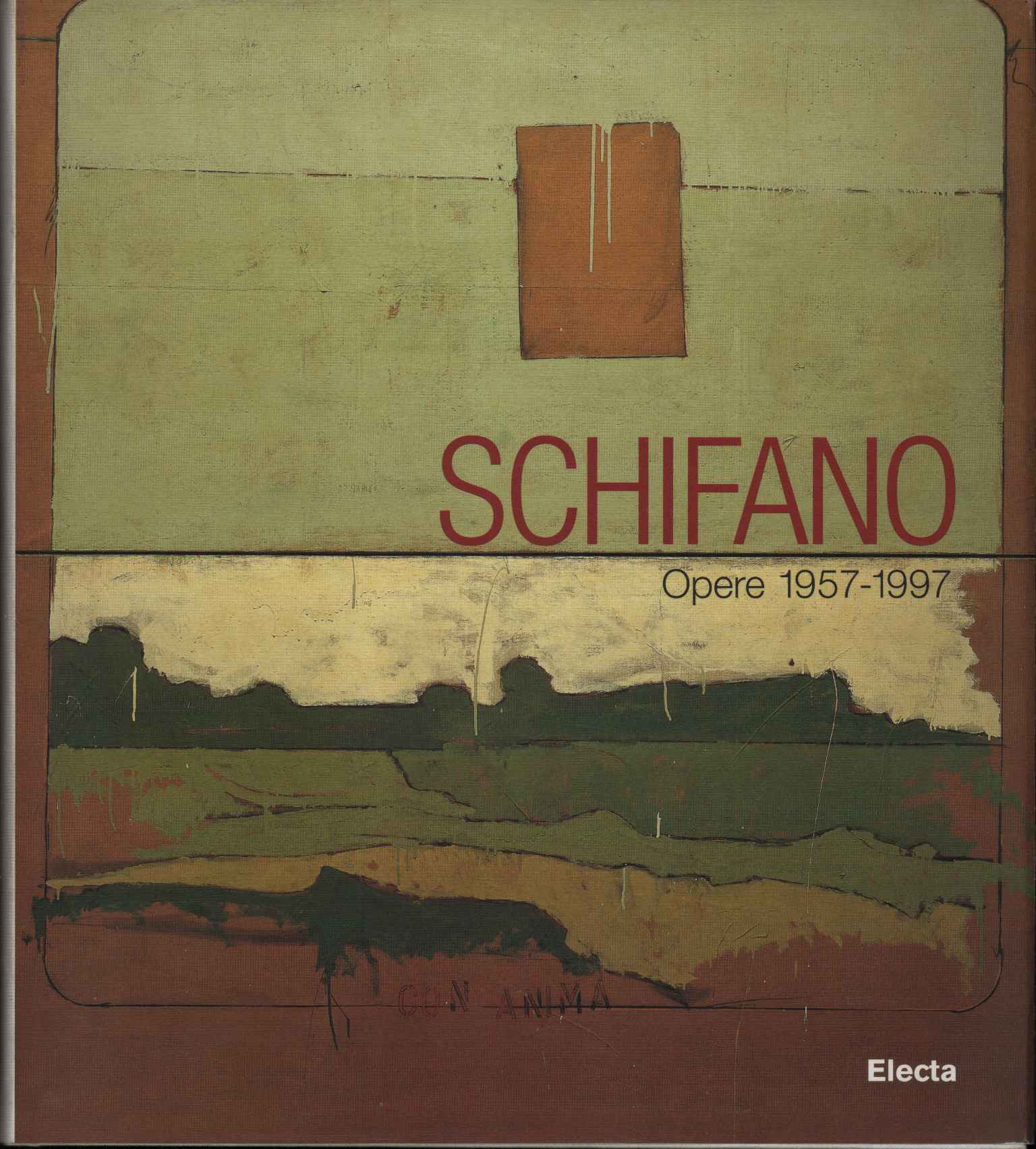 Schifano. Obras 1957-1997
