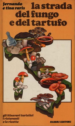 La strada del fungo e del tartufo