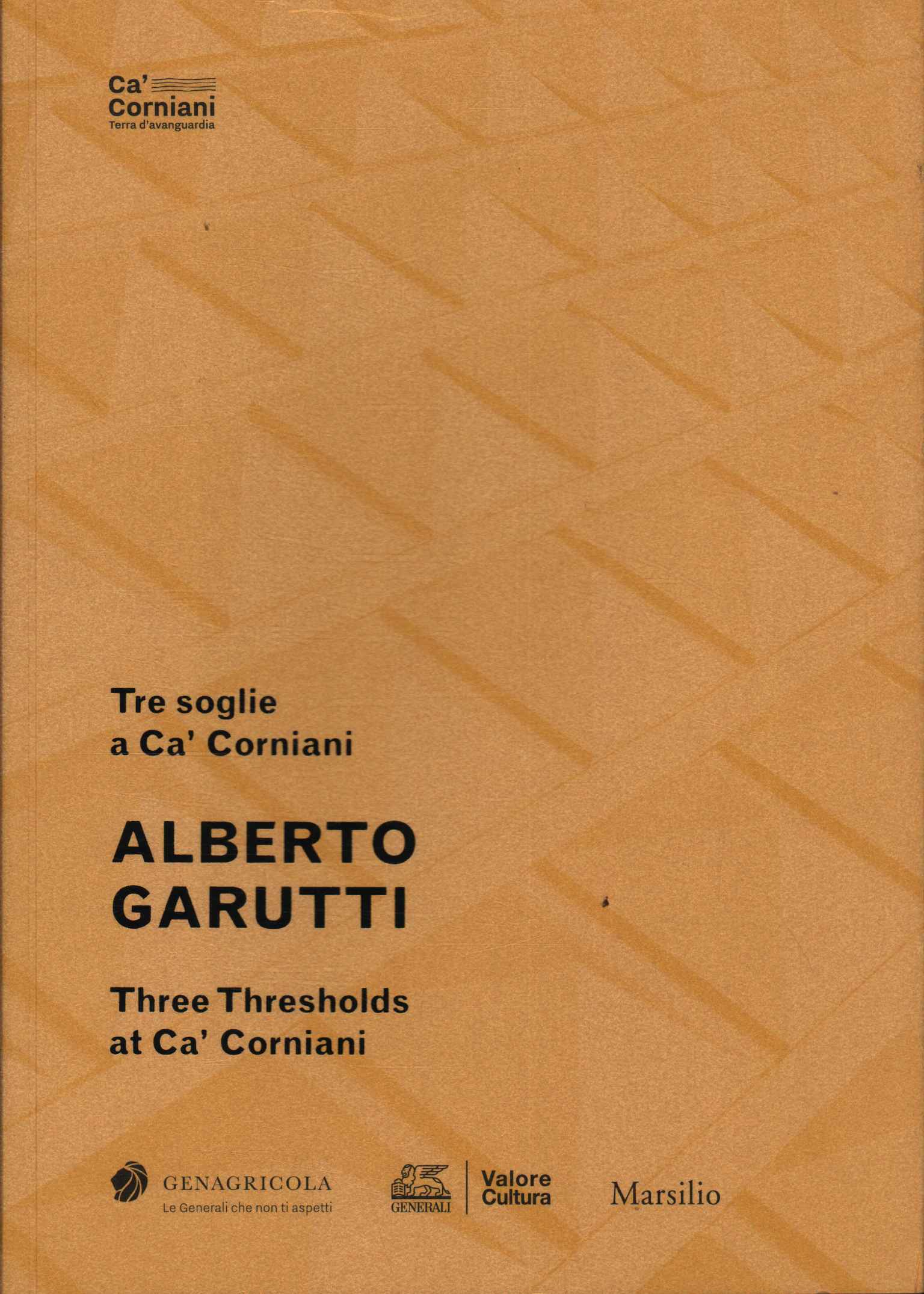 Tre soglie a Ca' Corniani