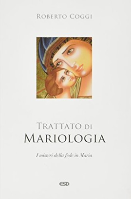 Trattato di Mariologia