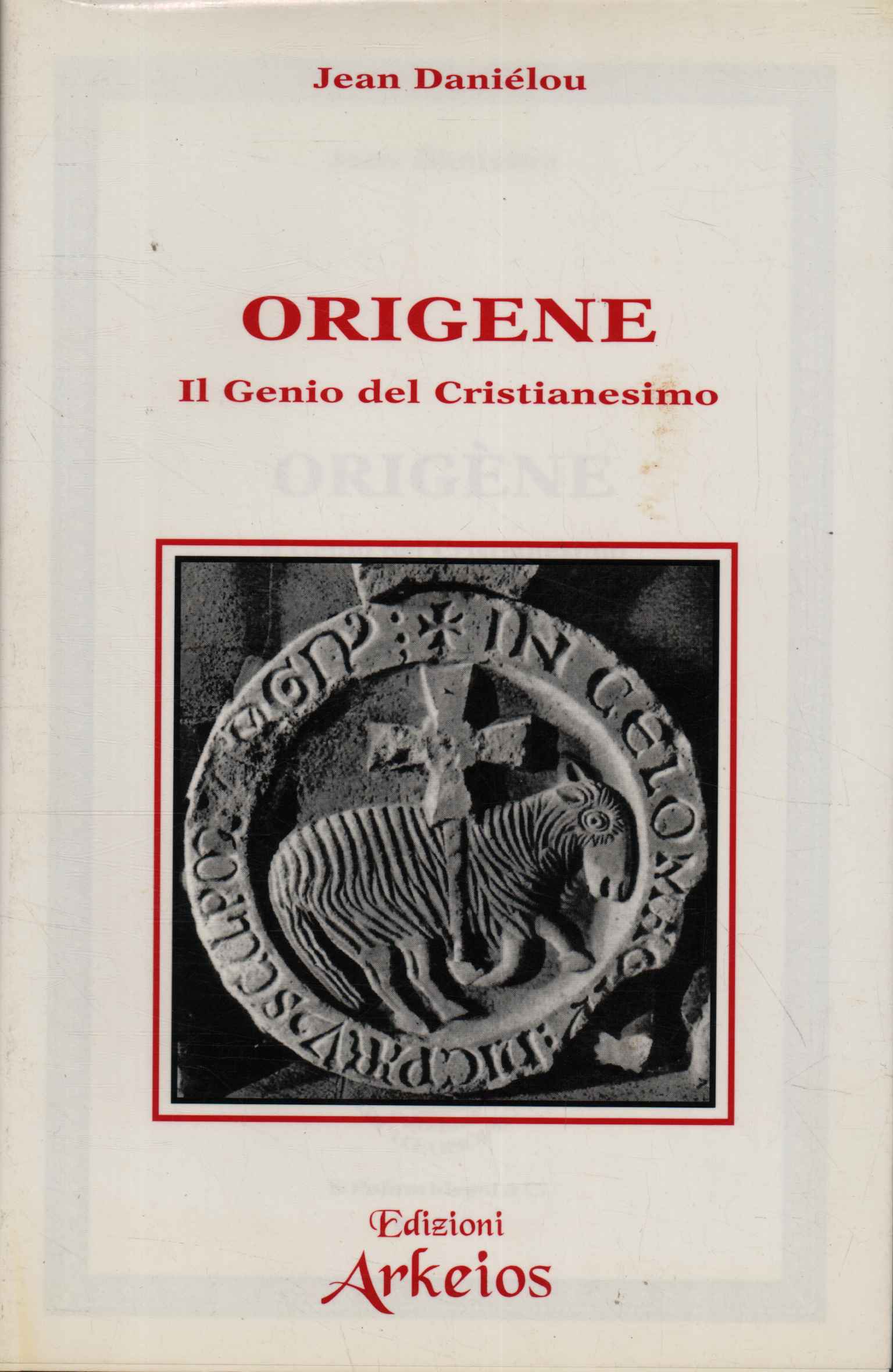 Origene. Il genio del cristianesimo