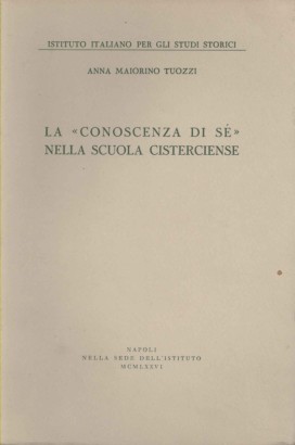 La conoscenza di se nella scuola cistercense