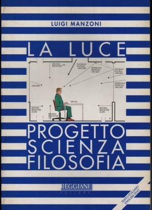 I quaderni. Progetto, scienza e filosofia della luce