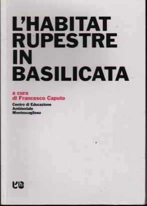 L'habitat rupestre in Basilicata