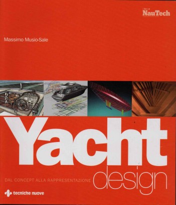 Yacht design. Dal concept alla rappresentazione
