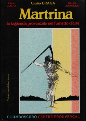 Martrina. La leggenda provenzale nel fumetto d'arte