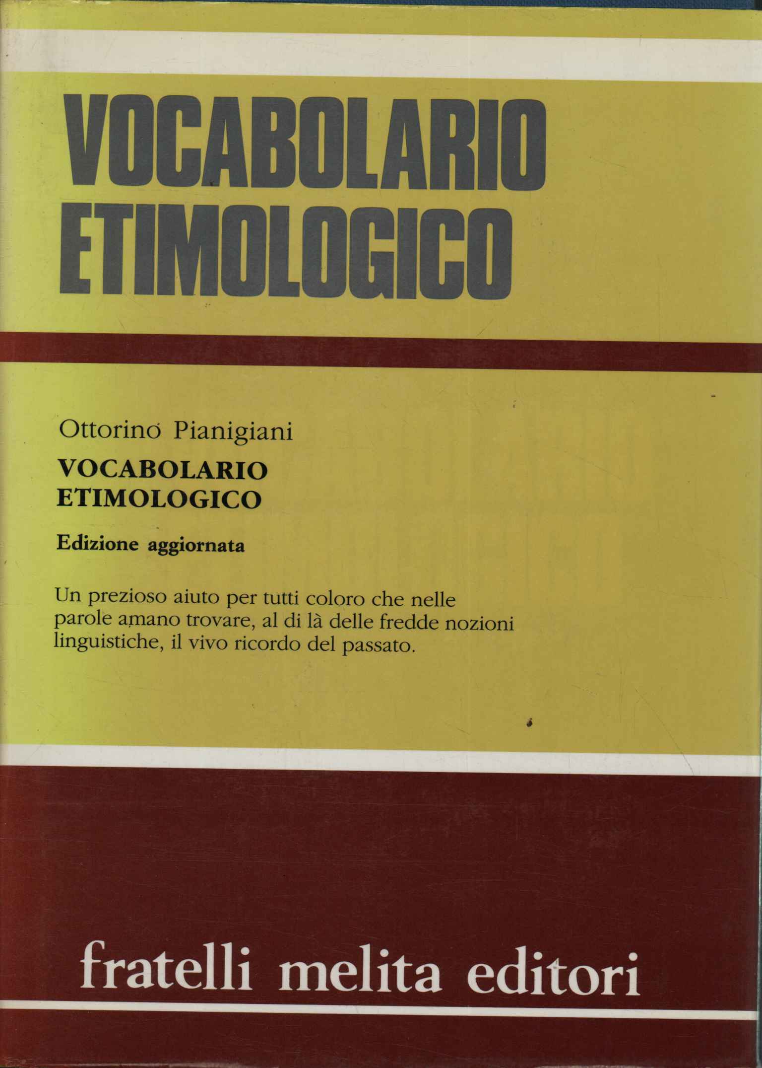 Vocabolario etimologico della lingua itali