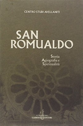 San Romualdo. Storia, agiografia e spiritualità