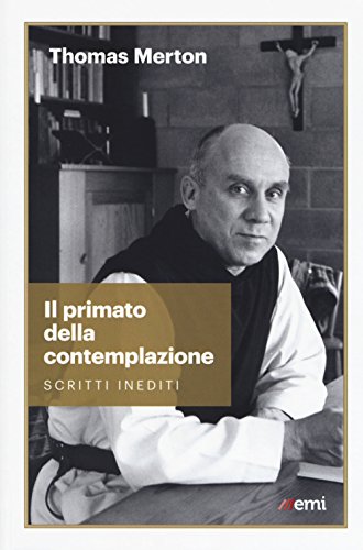 Il primato della contemplazione