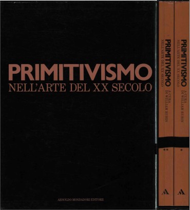 Primitivismo nell'arte del XX secolo (2 Volumi)