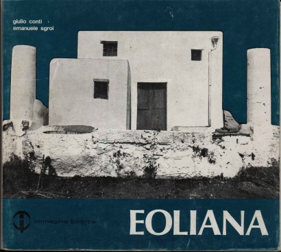 Eoliana. Storie e immagini di una società marinara