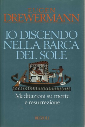 Io discendo nella barca del sole