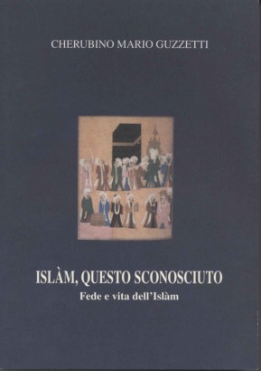 Islàm, questo sconosciuto