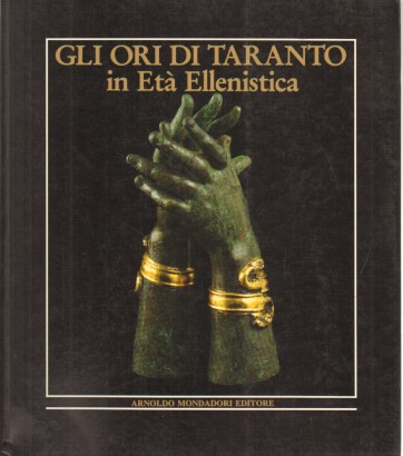 Gli ori di Taranto in Età Ellenistica