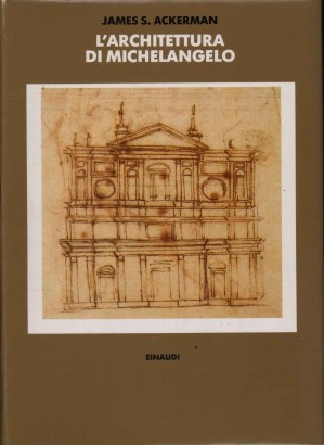 L'architettura di Michelangelo