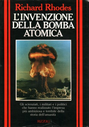L'invenzione della bomba atomica