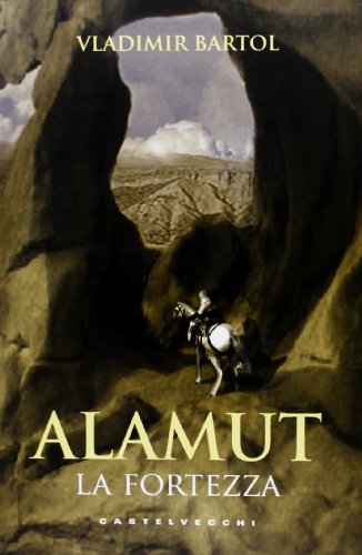 Alamut la fortaleza