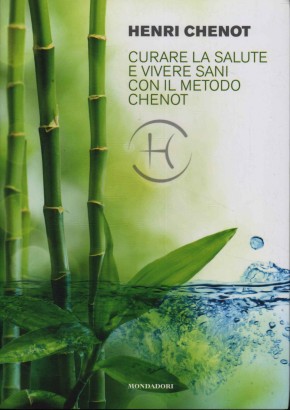 Curare la salute e vivere sani con il metodo chenot