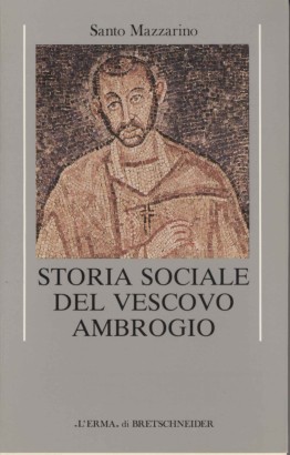 Storia sociale del vescovo Ambrogio