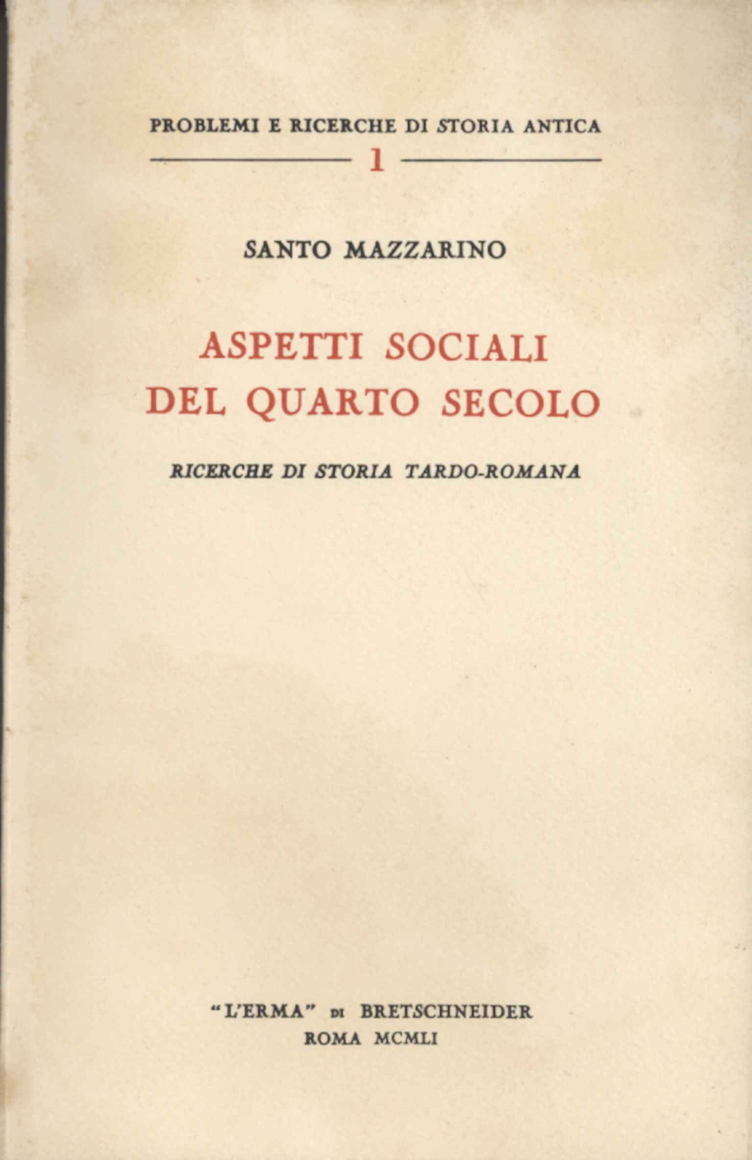 Aspects sociaux du IVe siècle