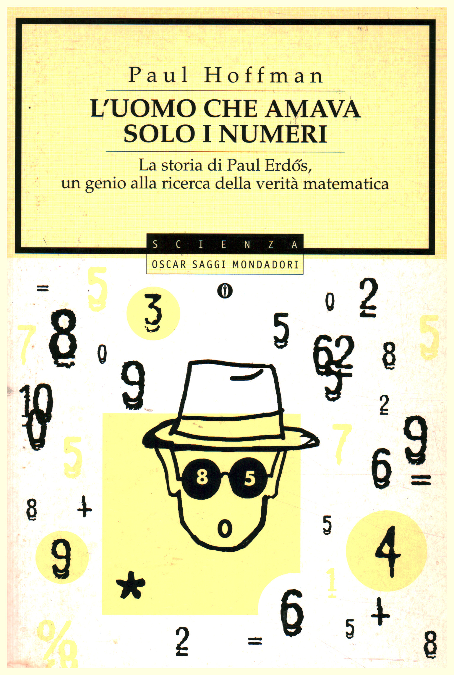 The Man Who Loved Only Numbers