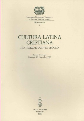 Cultura latina e cristiana fra terzo e quinto secolo