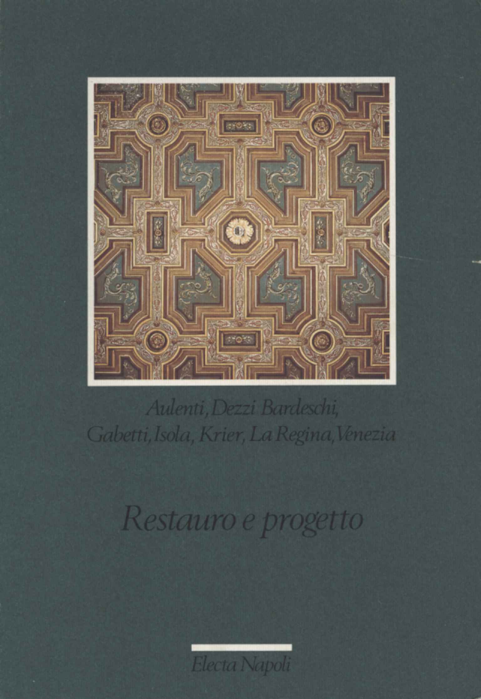 Restauration et projet
