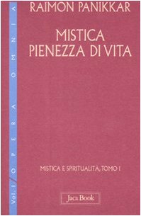 Mistica pienezza di vita
