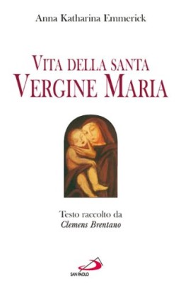Vita della santa Vergine Maria