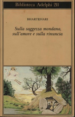 Sulla saggezza mondana, sull'amore e sulla rinuncia