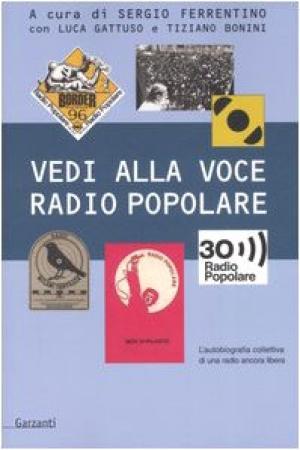 Siehe unter Radio Popolare
