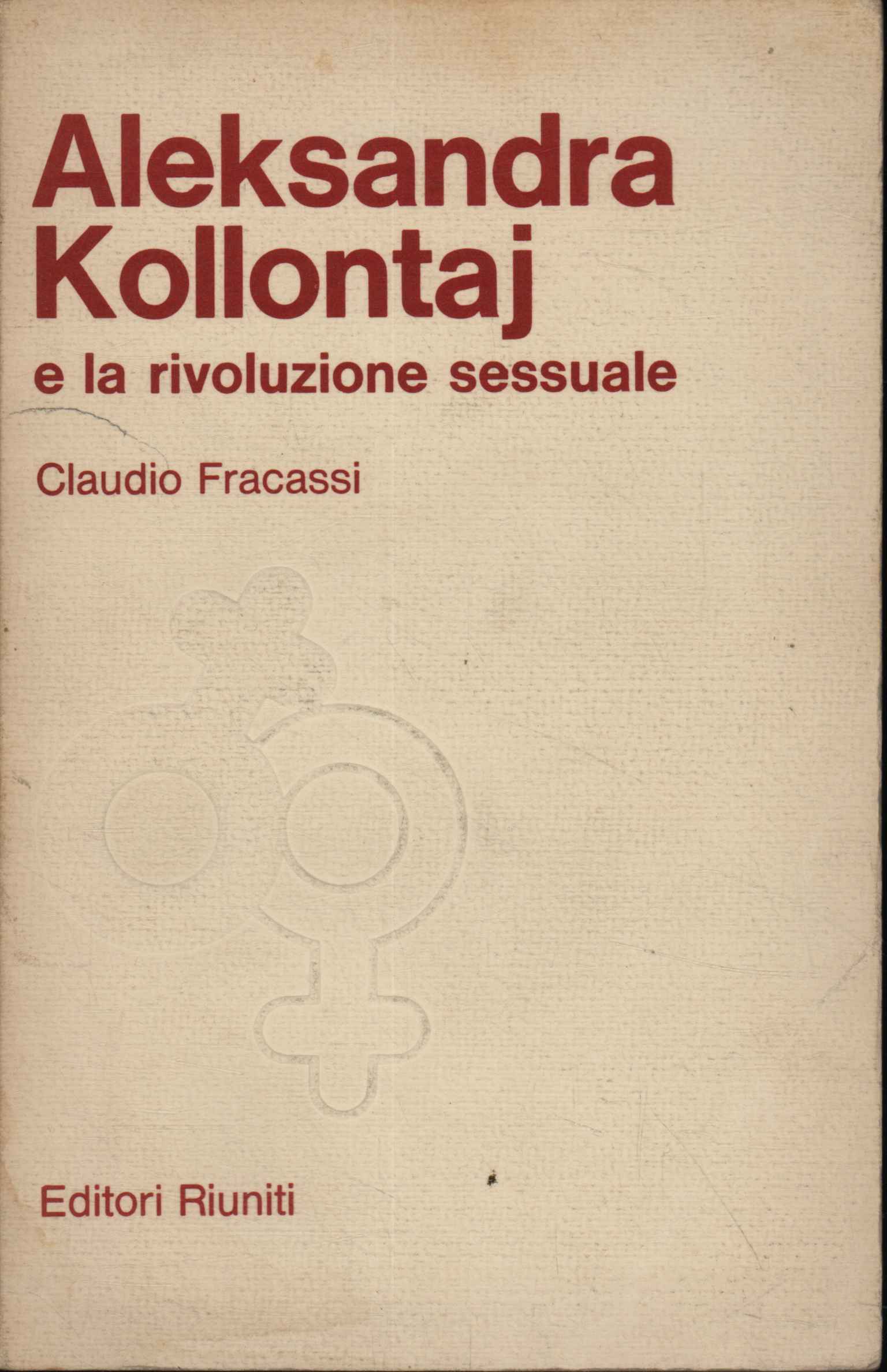 Aleksandra Kollontai and the revolution if