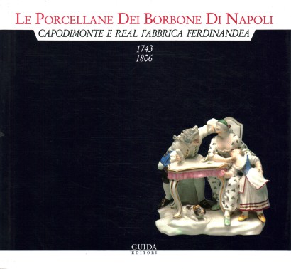 Le porcellane dei Borbone di Napoli