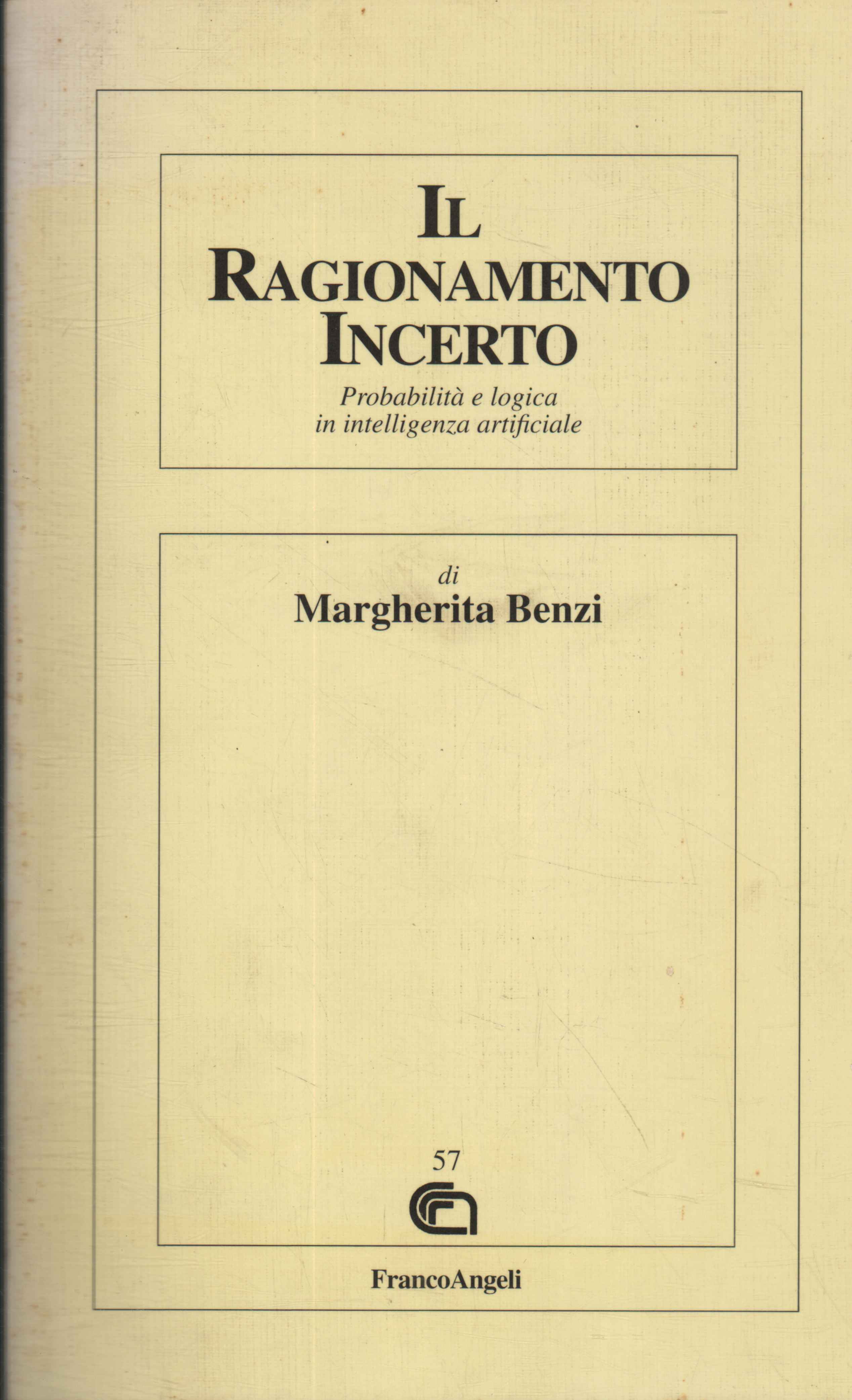 Il ragionamento incerto