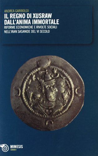 Il regno di Xusraw dall'anima%2