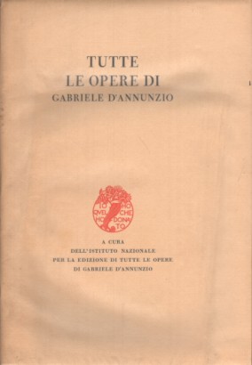 Tutte le opere di Gabriele D'Annunzio