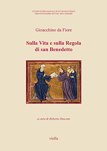 Sulla Vita e sulla Regola di san Ben
