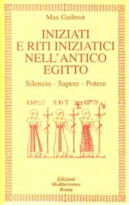 Iniziati e riti iniziatici nell'antico Egitto