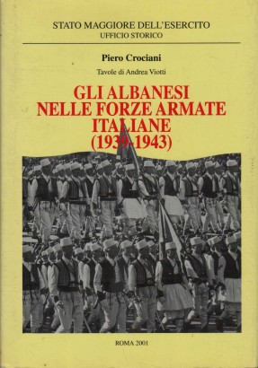 Gli albanesi nelle forze armate italiane (1939-1943)