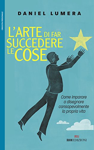 El arte de hacer que las cosas sucedan