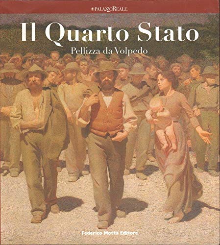 Der vierte Stand. Pellizza da Volpedo