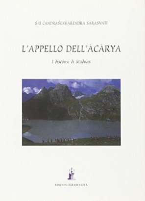 L'appello dell'Acarya. I discorsi di Madras