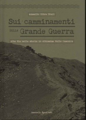 Sui camminamenti della Grande Guerra