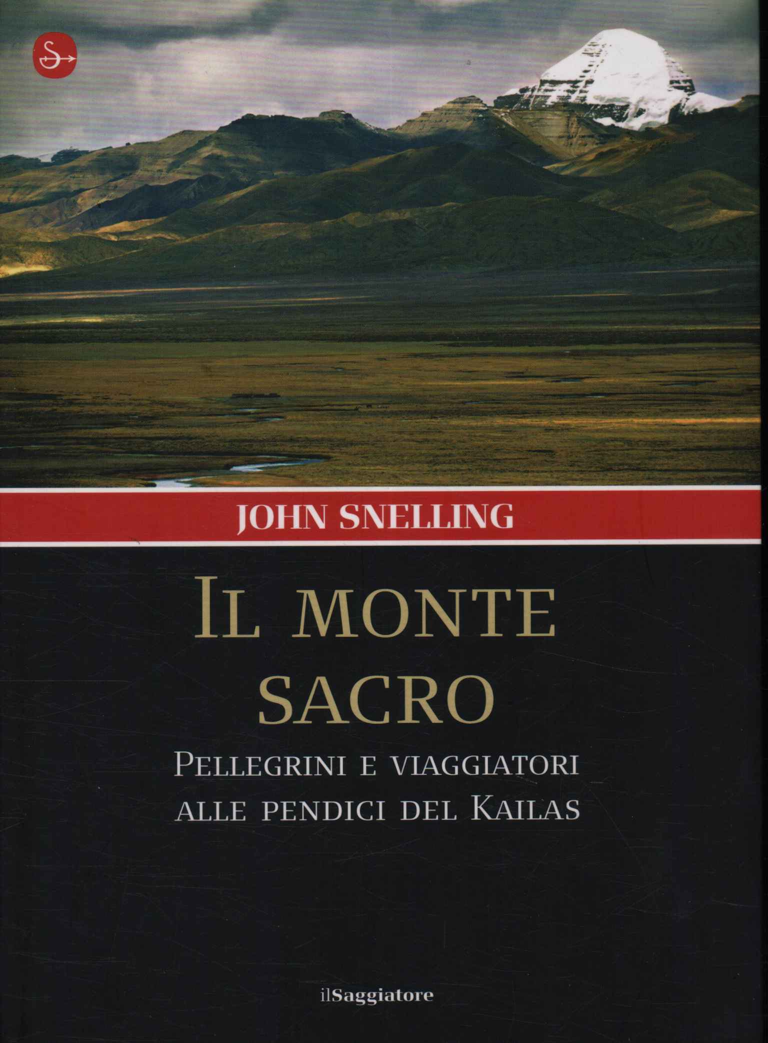 Der heilige Berg. Pilger und Reisende