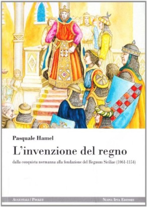 L'invenzione del regno