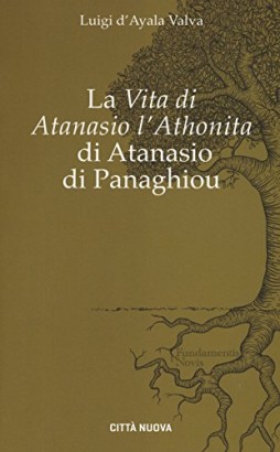La vita di Athasiano l'Athonita di Atanasio di Panaghiou
