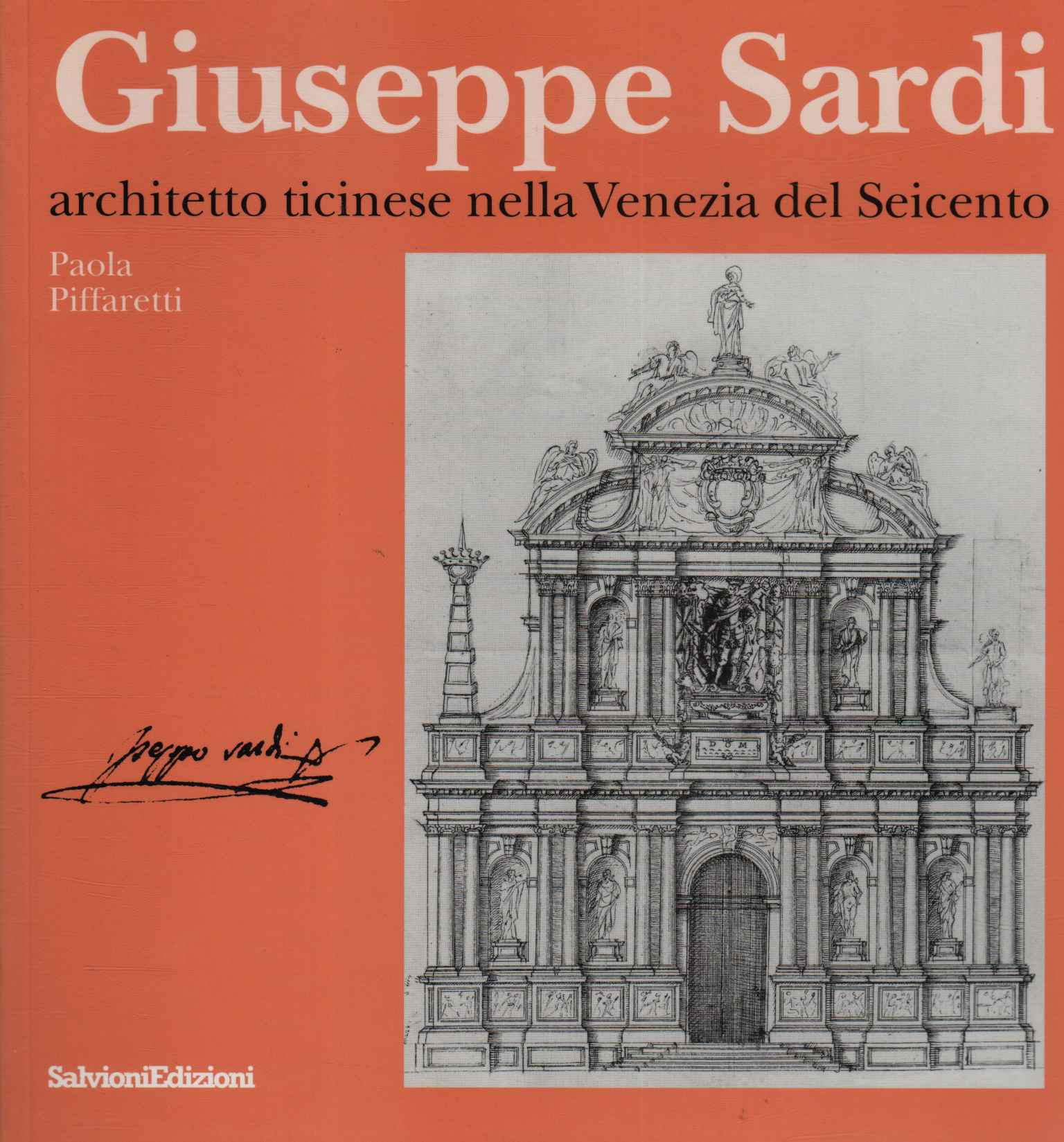 Giuseppe Sardi. Architetto ticinese nella%,Giuseppe Sardi. Architetto ticinese nella%