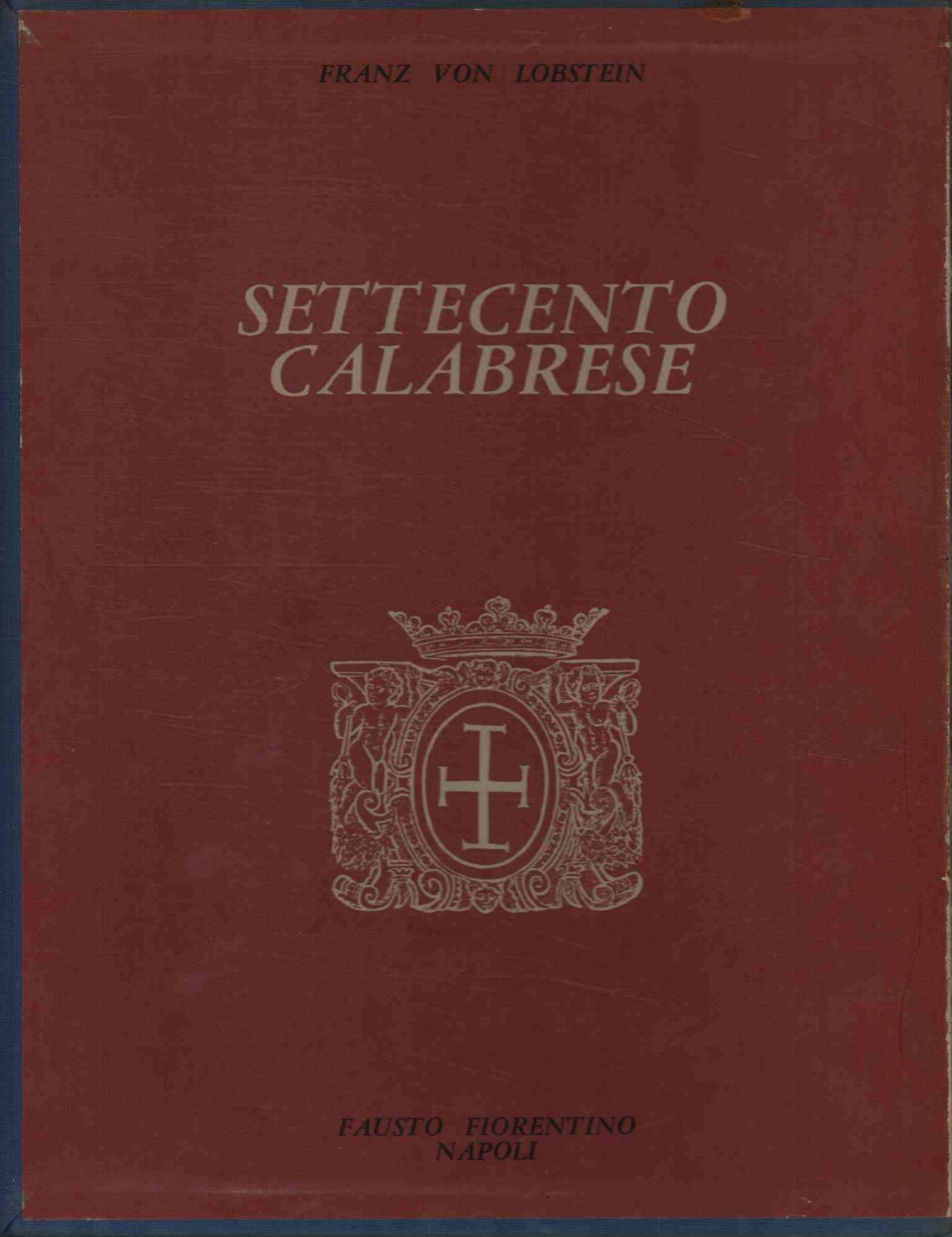 Settecento calabrese ed altri scritti (V