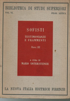 Sofisti. Testimonianze e frammenti.